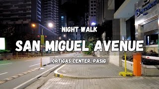 SAN MIGUEL AVENUE  Ortigas Center Pasig City  Walking Tour Philippines [upl. by Legnaros]