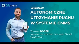 Webinar Autonomiczne Utrzymanie Ruchu w systemie CMMS  pełna konfiguracja [upl. by Hteik879]