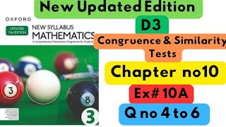 D3 Updated New Edition Chapter no 10 Congruence amp Similarity Tests Exercise  10A Q no 4 to 6 [upl. by Esilrahc]