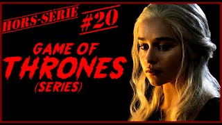 HORSSÉRIE 20 GAME OF THRONES [upl. by Albers412]