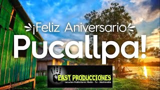 🔴 FELIZ DÍA PUCALLPA‼️ [upl. by Towbin965]