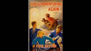 Audiobook Full Five Go Adventuring Again Enid Blyton The Famous Five Series [upl. by Arhat459]