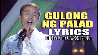 GULONG NG PALAD LYRICS IN STYLE OF JAYSON PADUA CONTEST PIECE lyrics lyricsvideo contest opm [upl. by Ethelda306]