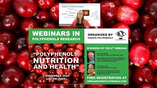 The 6th Webinar in Polyphenols Research quotPolyphenols nutrition and healthquot [upl. by Nilpik]