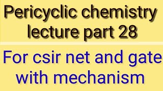 28Sigmatropic rearrangement part 3 in hindi pericyclic lecture in hindi [upl. by Esila]