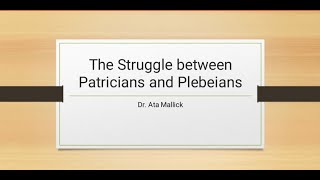 The Struggle between Patricians and Plebeians [upl. by Eniawd326]