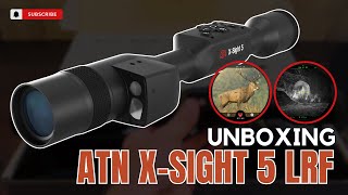 ATN XSight 5 LRF Unboxing  Gear Up for Day amp Night Hunts [upl. by Nayllij]