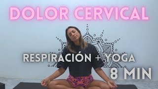 Ejercicios para ALIVIAR DOLOR DE CUELLO RESPIRACION  YOGA [upl. by Elyagiba172]