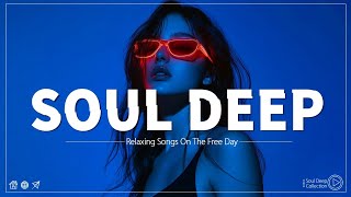 Modern soul  Relaxing mood songs to start work  Soul Music Playlist  Best soul of the time [upl. by Ellesirg]