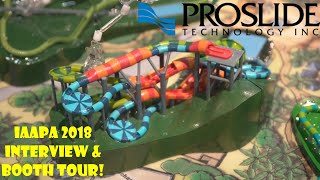 Proslide Technology IAAPA 2018 Interview amp Booth Tour [upl. by Anaile]