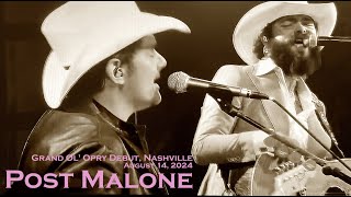 Post Malone Opry Debut wBrad Paisley  quotGoes Without Sayingquot Live In Nashville  81324 [upl. by Anhavas]