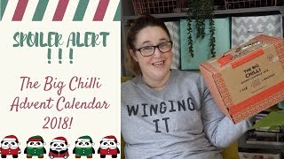 Big Chilli Advent Calendar 2018 Reveal  SPOILER ALERT [upl. by Katlaps]