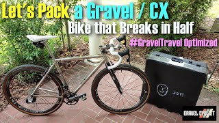 Lets Pack a Gravel  CX Bike that BREAKS IN HALF [upl. by Sacksen]