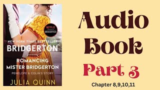 Romancing Mister Bridgerton chapter 891011 🤍🪿 Audiobook with subtitle🪿 Learn English [upl. by Merill]