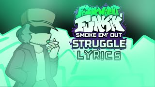 SMOKE EM OUT STRUGGLE with Lyrics  Vs Garcello  WEEK G  FRIDAY NIGHT FUNKIN with Lyrics [upl. by Ailsa]