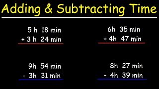 How To Add and Subtract Time in Hours and Minutes [upl. by Gagliano672]