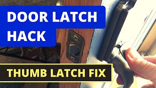 Thumb Latch Door Handle Wont Retract  SOLVED Household Hack [upl. by Cruce]