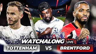 Tottenham 32 Brentford LIVE  PREMIER LEAGUE WATCHALONG amp HIGHLIGHTS with EXPRESSIONS [upl. by Arrimat]