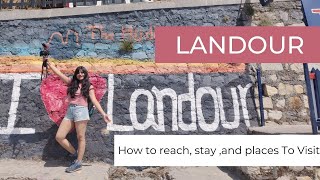 Landour Vlog  Stay Places to Visit How to reach  everything [upl. by Buffy]