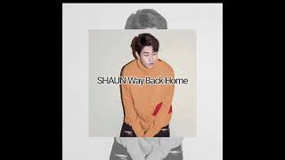 SHAUNWay Back Home korean version [upl. by Neeoma]