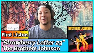 The Brothers Johnson Strawberry Letter 23 REACTION amp REVIEW [upl. by Quinlan]