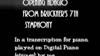 Bruckner symphony 7 adagio transcription for piano opening bars [upl. by Porett3]