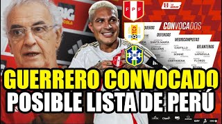 CON PAOLO GUERRERO LISTA DE CONVOCADOS DE SELECCION PERUANA VS URUGUAY Y BRASIL POR ELIMINATORIAS [upl. by Ayela]