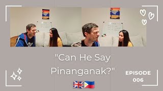 Episode 006 quotTeaching My British Husband Tagalog Tagalog challenge 🇬🇧🇵🇭quot [upl. by Notlim]