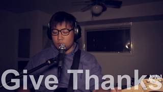 Give Thanks Cover  Sam Ock [upl. by Harrie]