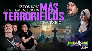 Estos son los Cementerios más Terroríficos de México  Aquelarre 2024 [upl. by Artemas]