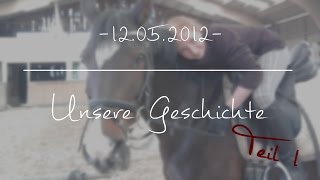 Unsere Geschichte Teil 1  3 Jahre Navi 12052012  REITTV [upl. by Elleirda]