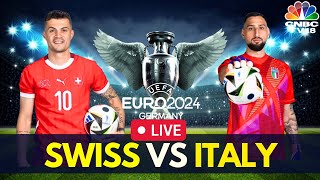 EURO 2024 LIVE Switzerland vs Italy LIVE Score  UEFA Round of 16 Match LIVE  SUI v ITA Live N18G [upl. by Alrak696]