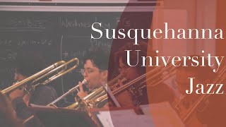 Susquehanna University Jazz Ensemble Gail Levinsky Conductor [upl. by Culver]