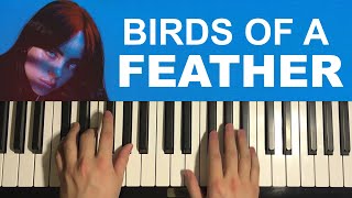 How To Play  Billie Eilish  Birds Of A Feather Piano Tutorial Lesson [upl. by Berne]