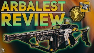 Arbalest Exotic Review The First Special Linear Fusion Rifle  Destiny 2 The Revelry [upl. by Any]