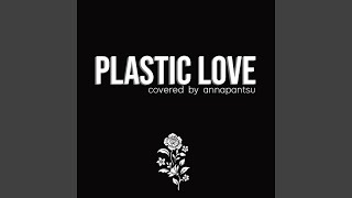 Plastic Love [upl. by Liuqnoj]