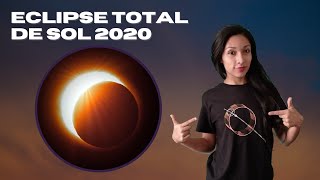 ¿QUÉ ES UN ECLIPSE  Eclipse total de Sol 2020 [upl. by Tesil]