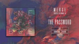 Merge  The Password Official Audio [upl. by Tu]