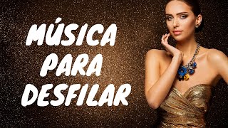 MUSICA para el DESFILE de MODA 2023 [upl. by Adelpho]