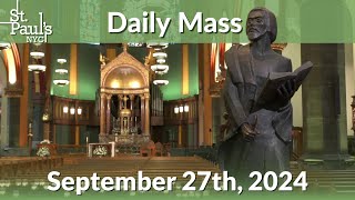 Daily Mass  September 27th 2024 [upl. by Audrie]