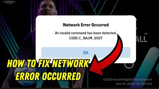 How to fix Network Error Occurred  An Invalid command has been detected  Codec CNAJM0027 [upl. by Nnailuj]