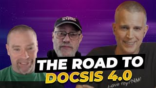 The Road To DOCSIS 40 [upl. by Enattirb183]