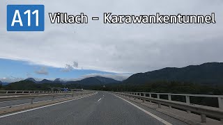 Austria A11 Villach  Karawankentunnel ASLO Karawanken Autobahn [upl. by Novej]