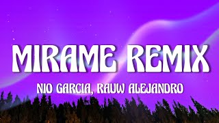 Mírame Remix  Nio García Lenny Tavarez Rauw Alejandro Darell Myke Towers Casper LETRA [upl. by Kristien530]