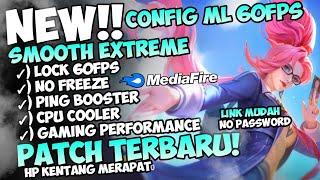 Update Config ML Anti Lag 60 Fps Super Smoothest  Ping Stabil Patch Terbaru  Mobile Legends [upl. by Eugor]