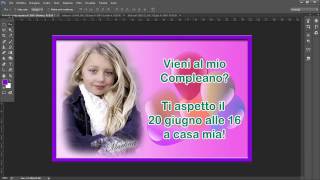 Come Creare un Invito di Compleanno con Photoshop da inviare tramite whatsapp [upl. by Nairbal107]