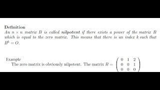 Definition of Nilpotent Matrix and Example [upl. by Akciret597]