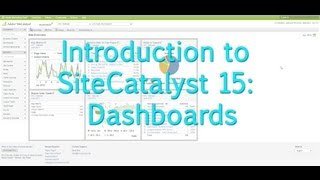 Tutorial Intro to SiteCatalyst 15 Dashboards [upl. by Kacey]