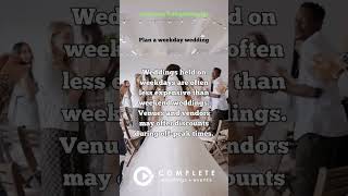 Wedding Savings tip  Plan a weekday wedding [upl. by Hayyim]