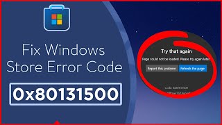 Solved✔️ Error Code 0x80131500 Microsoft Store Error Fixed [upl. by Grega20]